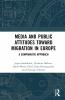 Media and Public Attitudes Toward Migration in Europe