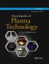 Encyclopedia of Plasma Technology - Volume II