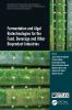 Fermentation and Algal Biotechnologies for the Food Beverage and Other Bioproduct Industries