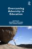 Overcoming Adversity in Education