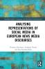 Analysing Representations of Social Media in European News Media Discourse