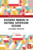 Discourse Markers in Doctoral Supervision Sessions