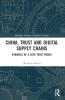 China Trust and Digital Supply Chains