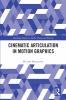Cinematic Articulation in Motion Graphics