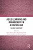 Agile Learning and Management in a Digital Age