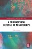 Philosophical Defense of Misanthropy
