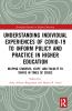 Understanding Individual Experiences of COVID-19 to Inform Policy and Practice in Higher Education