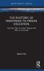 Rhetoric of Resistance to Prison Education