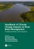 Handbook of Climate Change Impacts on River Basin Management