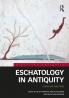 Eschatology in Antiquity
