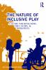 Nature of Inclusive Play
