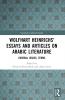 Wolfhart Heinrichs´ Essays and Articles on Arabic Literature