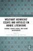 Wolfhart Heinrichsʼ Essays and Articles on Arabic Literature