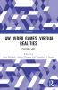 Law Video Games Virtual Realities