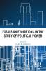 Essays on Evolutions in the Study of Political Power