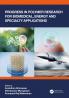 Progress in Polymer Research for Biomedical Energy and Specialty Applications