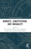 Markets Constitutions and Inequality