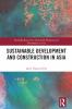 Sustainable Development and Construction in Asia