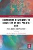 Community Responses to Disasters in the Pacific Rim