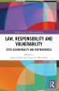 Law Responsibility and Vulnerability