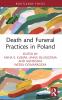 Death and Funeral Practices in Poland
