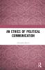 Ethics of Political Communication