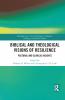 Biblical and Theological Visions of Resilience