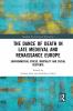 Dance of Death in Late Medieval and Renaissance Europe