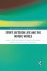 Sport Outdoor Life and the Nordic World