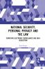 National Security Personal Privacy and the Law