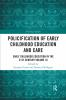 Policification of Early Childhood Education and Care