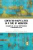 Contested Hospitalities in a Time of Migration