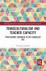 Transculturalism and Teacher Capacity