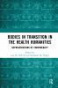 Bodies in Transition in the Health Humanities