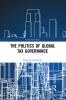 Politics of Global Tax Governance