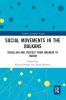 Social Movements in the Balkans