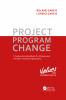 Project. Program. Change