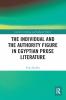 Individual and the Authority Figure in Egyptian Prose Literature