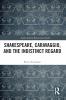 Shakespeare Caravaggio and the Indistinct Regard