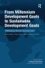 From Millennium Development Goals to Sustainable Development Goals