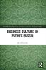 Business Culture in Putin's Russia