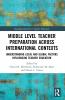 Middle Level Teacher Preparation across International Contexts