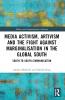 Media Activism Artivism and the Fight Against Marginalisation in the Global South
