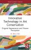 Innovative Technology in Art Conservation