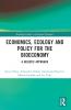 Economics Ecology and Policy for the Bioeconomy