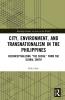 City Environment and Transnationalism in the Philippines