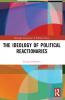 Ideology of Political Reactionaries