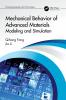 Mechanical Behavior of Advanced Materials: Modeling and Simulation
