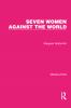 Seven Women Against the World