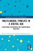 Multilingual Families in a Digital Age